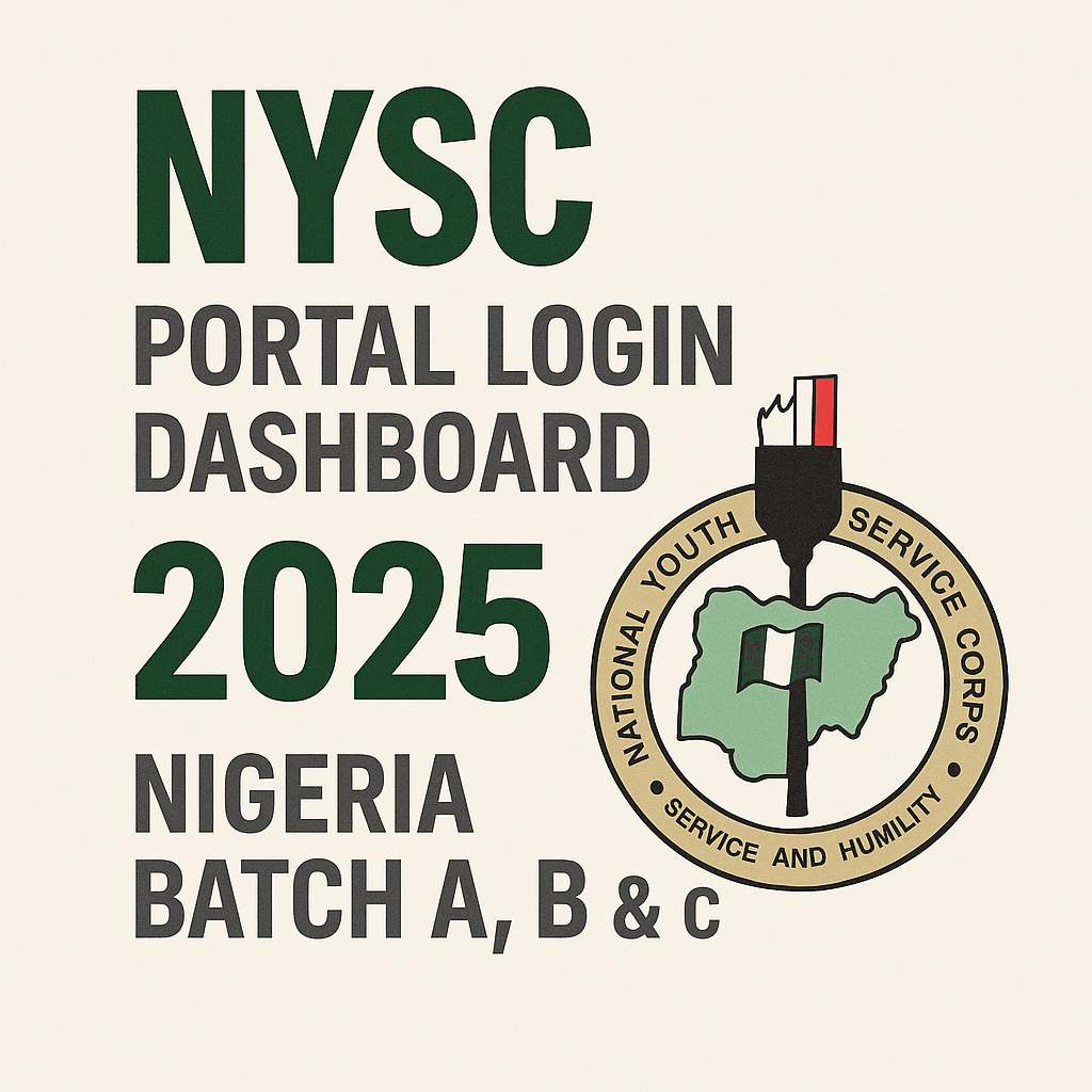 NYSC Portal Login Dashboard 2025 Nigeria Batch A, B & C